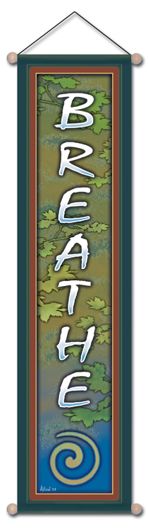 Breathe Affirmation Banner by Bryon Allen of Mandala Arts